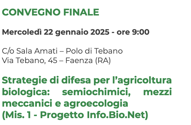 Strategie di difesa per l’agricoltura biologica: semiochimici, mezzi meccanici e agroecologia. Progetto Info.Bio.Net